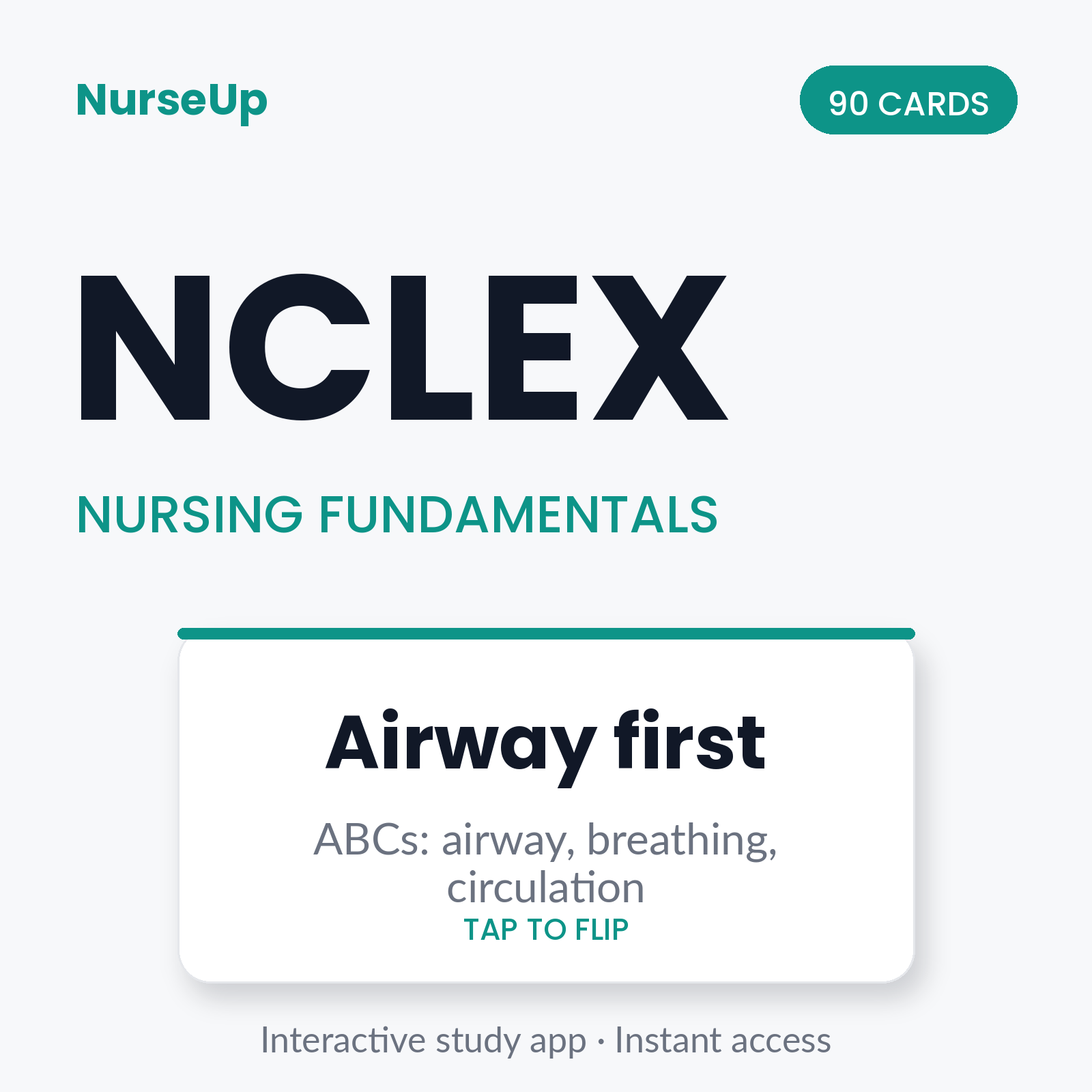NurseUp Nursing Fundamentals & NCLEX Prep interactive flashcard study app — 90 cards